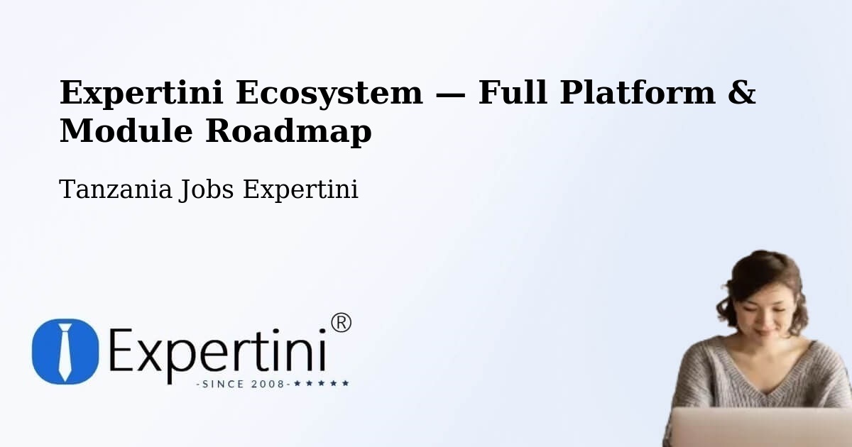Expertini Ecosystem — Full Platform & Module Roadmap – Bugarama