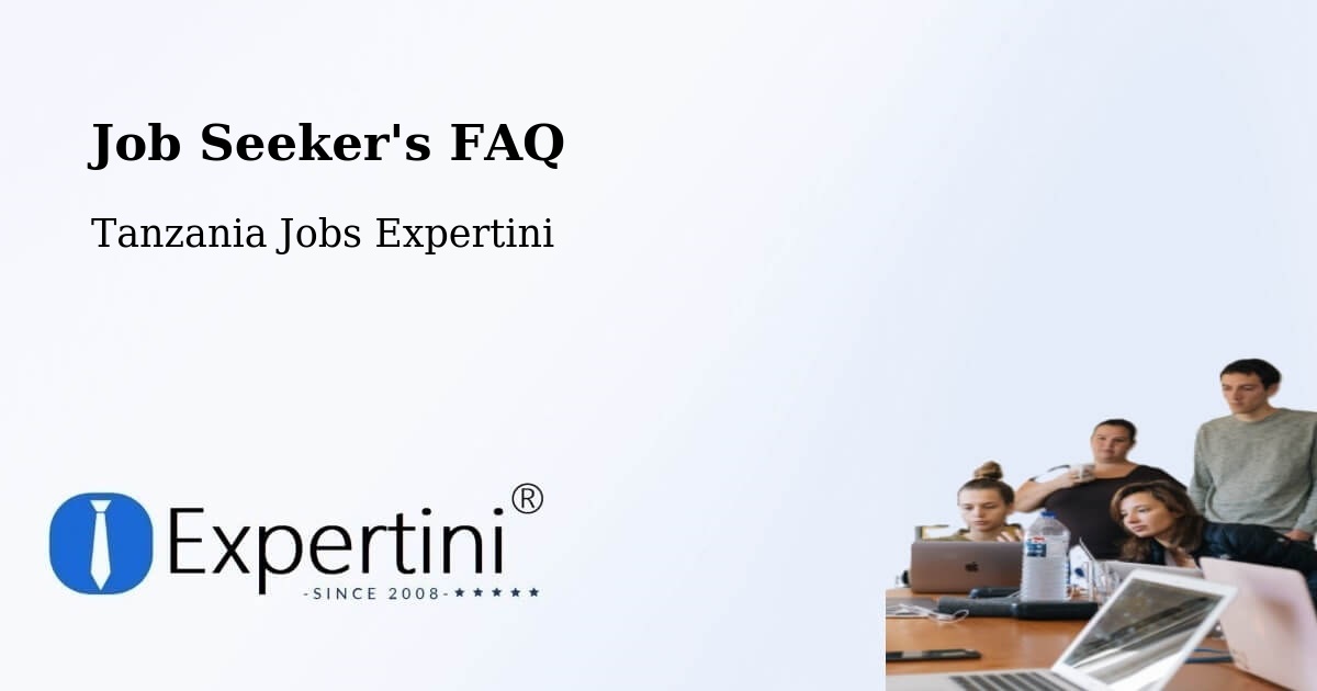 Employer FAQ – Bugarama - Tanzania Jobs Expertini