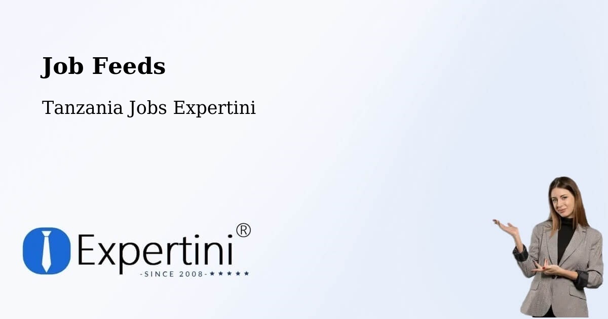 Job Listings Feed – Bugarama - Tanzania Jobs Expertini